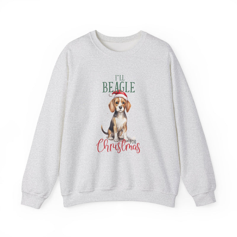 I'll Beagle for Christmas Sweatshirt - Funny Dog Lover Holiday Apparel | Unisex Cozy Christmas Sweatshirt Gift for Beagle Owners Heavy Blend™