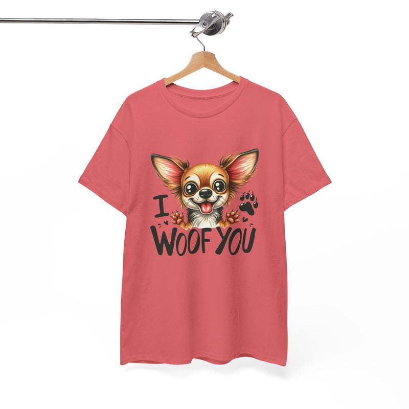 I Woof You Chihuahua Unisex Heavy Cotton Tee