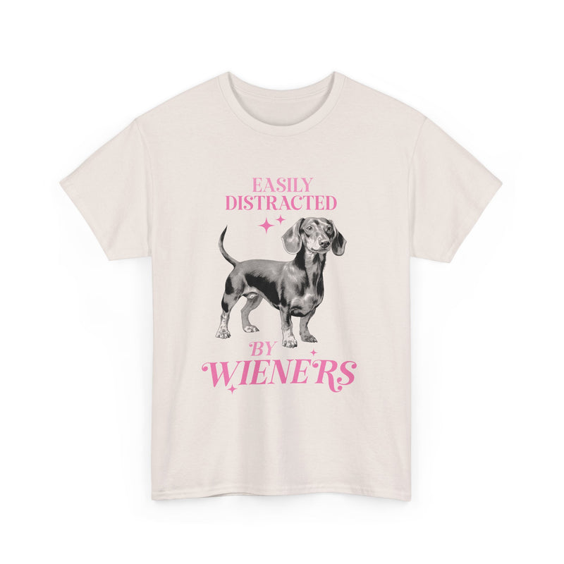 Easily Distracted by Wieners Dog Lovers Unisex Heavy Cotton Tee