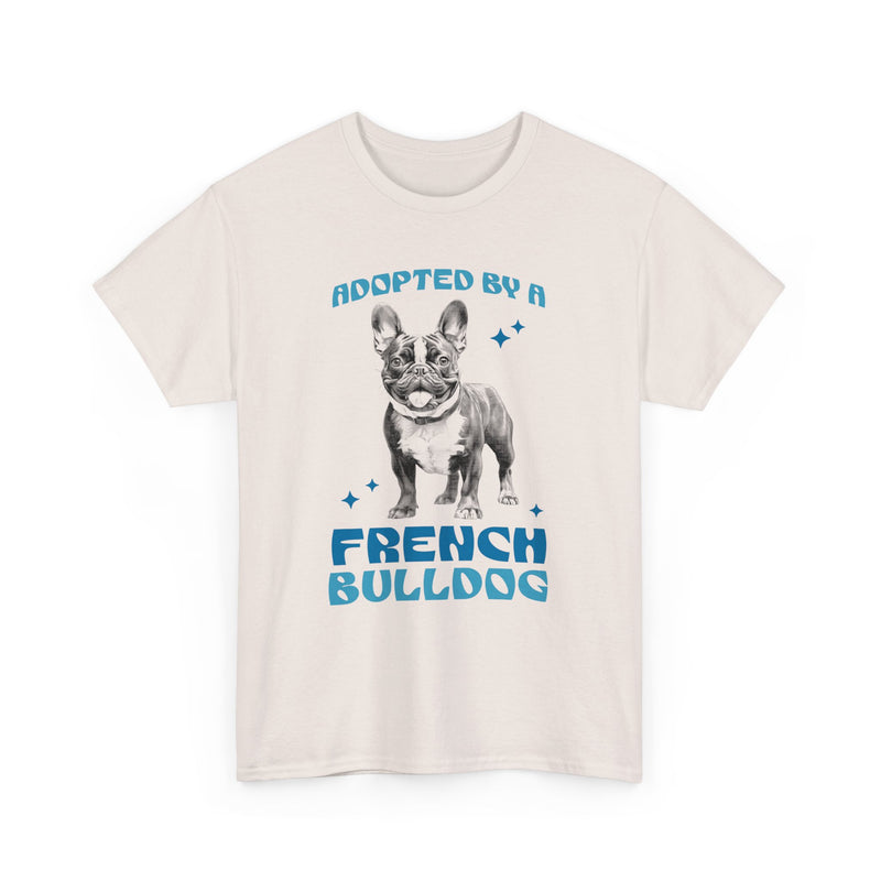 Adopted By A French Bulldog Unisex Heavy Cotton Tee