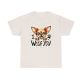 I Woof You Chihuahua Unisex Heavy Cotton Tee