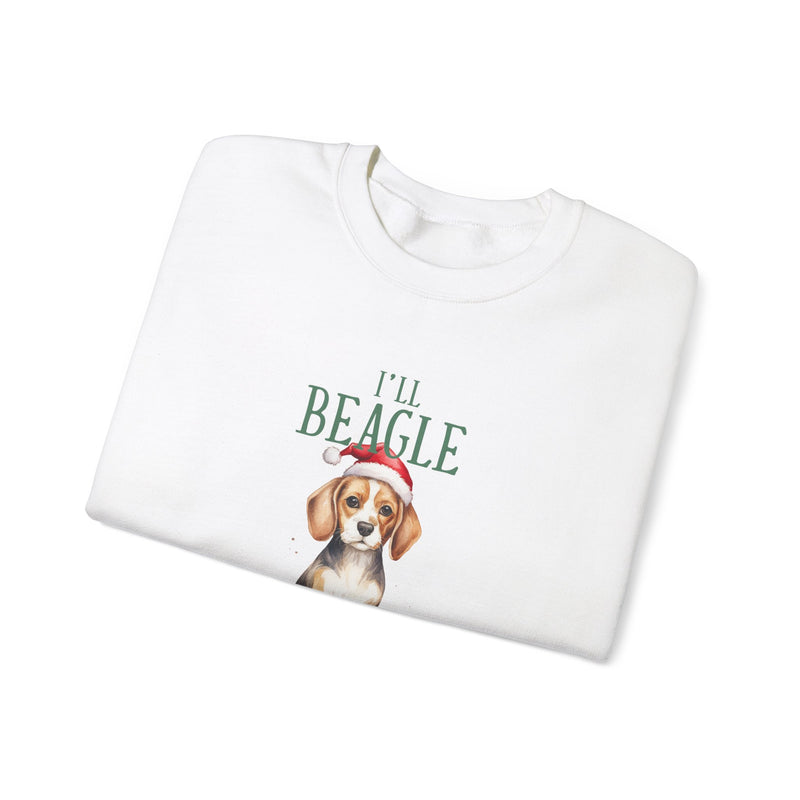 I'll Beagle for Christmas Sweatshirt - Funny Dog Lover Holiday Apparel | Unisex Cozy Christmas Sweatshirt Gift for Beagle Owners Heavy Blend™