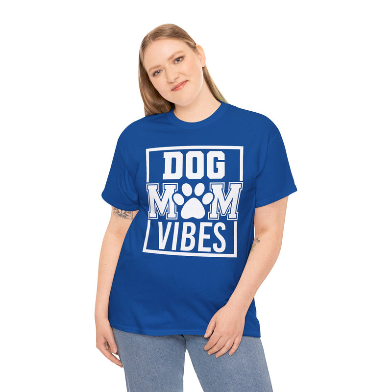 Dog Mom Vibes Unisex Heavy Cotton Tee