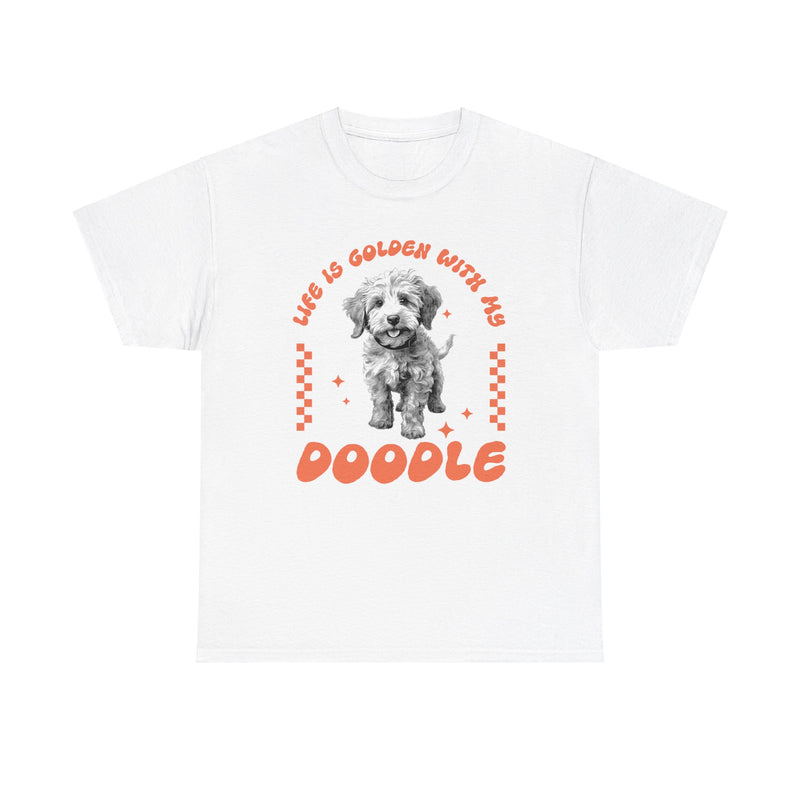 Life is Golden with my Doogle Goldendoodle Mom Dad Unisex Heavy Cotton Tee