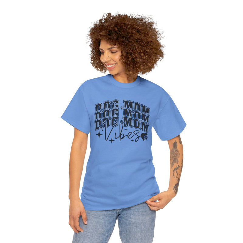 Dog Mom Vibes Unisex Heavy Cotton Tee