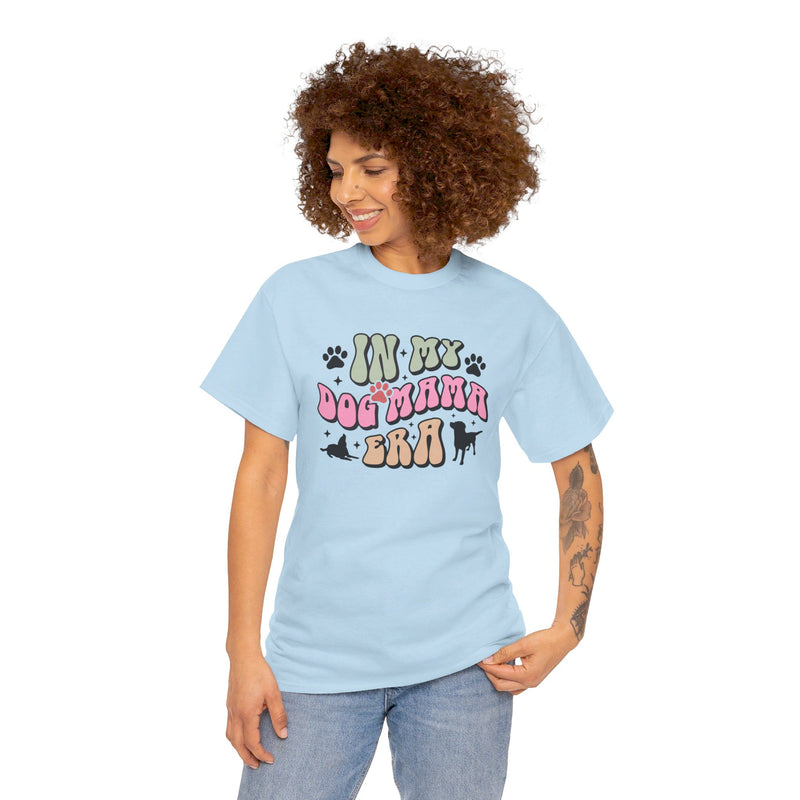 In My Dog Mama Era Dog Mom Unisex Heavy Cotton Tee