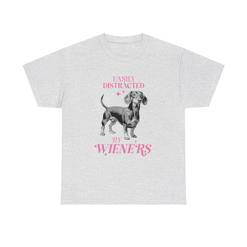 Easily Distracted by Wieners Dog Lovers Unisex Heavy Cotton Tee