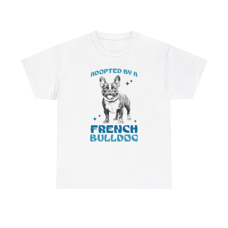 Adopted By A French Bulldog Unisex Heavy Cotton Tee