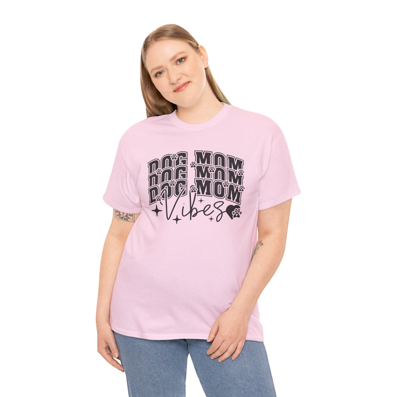 Dog Mom Vibes Unisex Heavy Cotton Tee