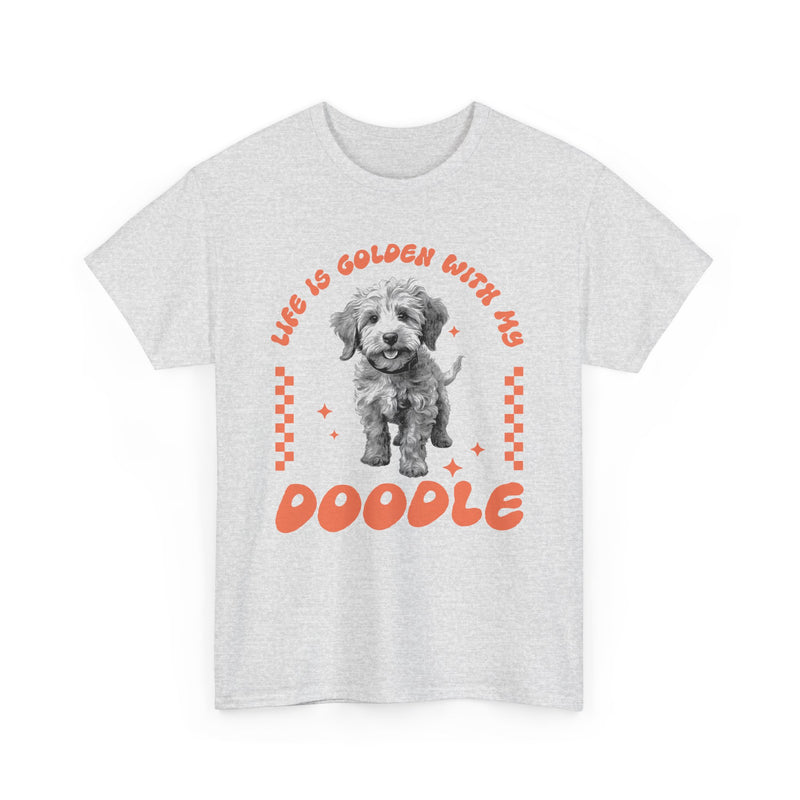 Life is Golden with my Doogle Goldendoodle Mom Dad Unisex Heavy Cotton Tee