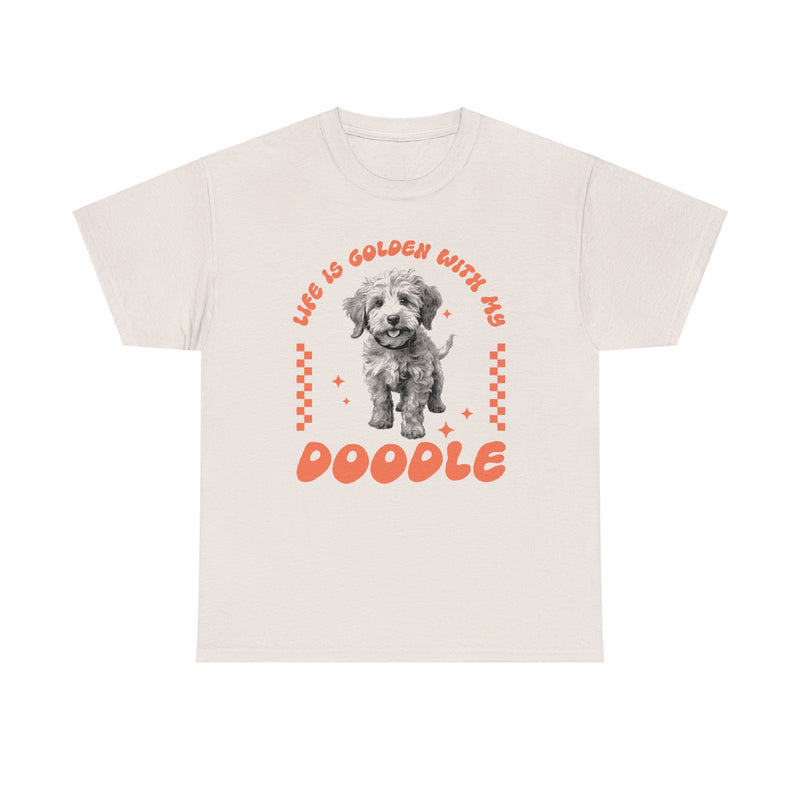 Life is Golden with my Doogle Goldendoodle Mom Dad Unisex Heavy Cotton Tee