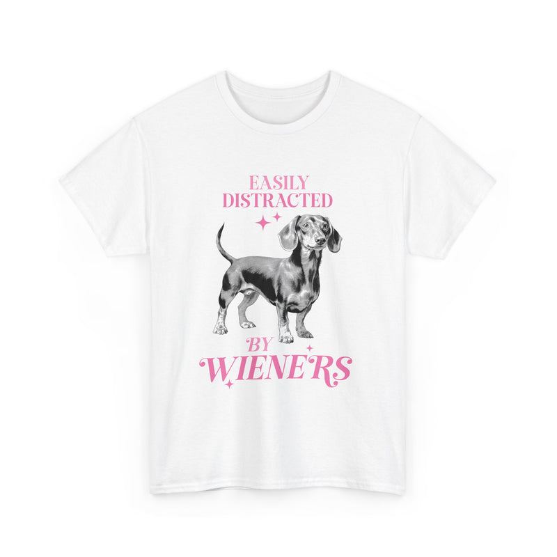 Easily Distracted by Wieners Dog Lovers Unisex Heavy Cotton Tee