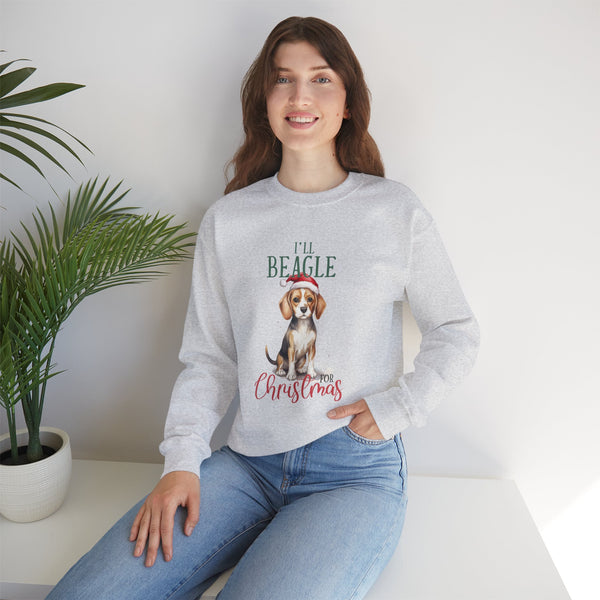 I'll Beagle for Christmas Sweatshirt - Funny Dog Lover Holiday Apparel | Unisex Cozy Christmas Sweatshirt Gift for Beagle Owners Heavy Blend™