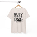 Busy Being a Dog Mama Unisex Heavy Cotton Tee