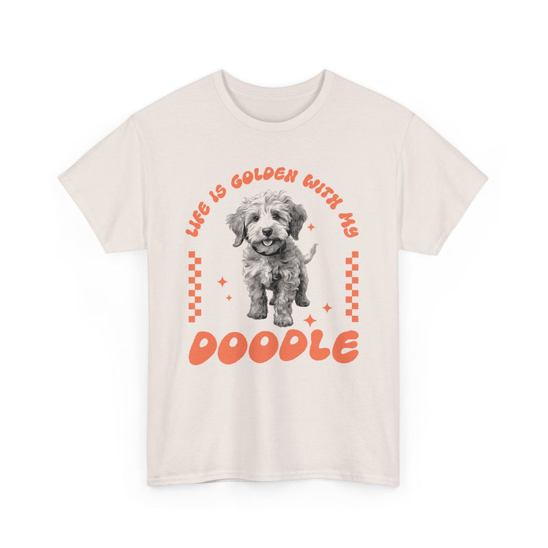 Life is Golden with my Doogle Goldendoodle Mom Dad Unisex Heavy Cotton Tee