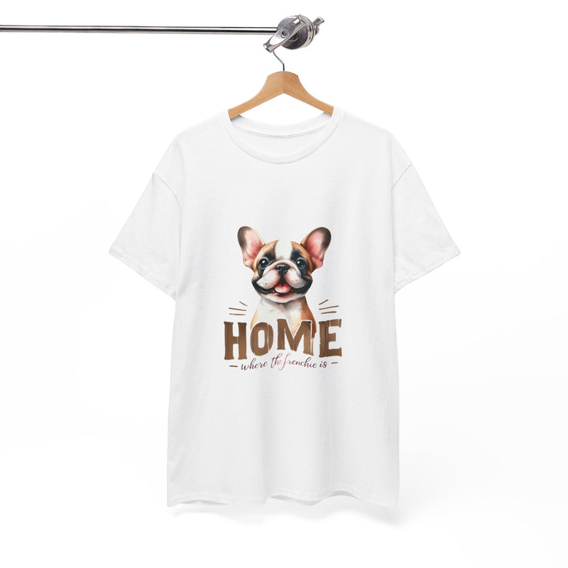 Home Where the Frenchie is French Bulldog Unisex Heavy Cotton Tee