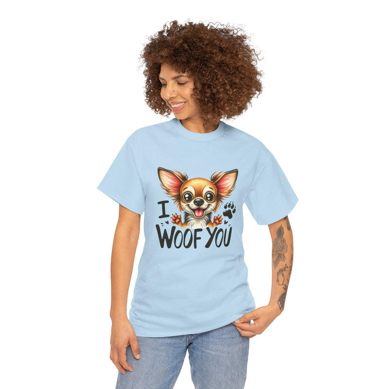 I Woof You Chihuahua Unisex Heavy Cotton Tee