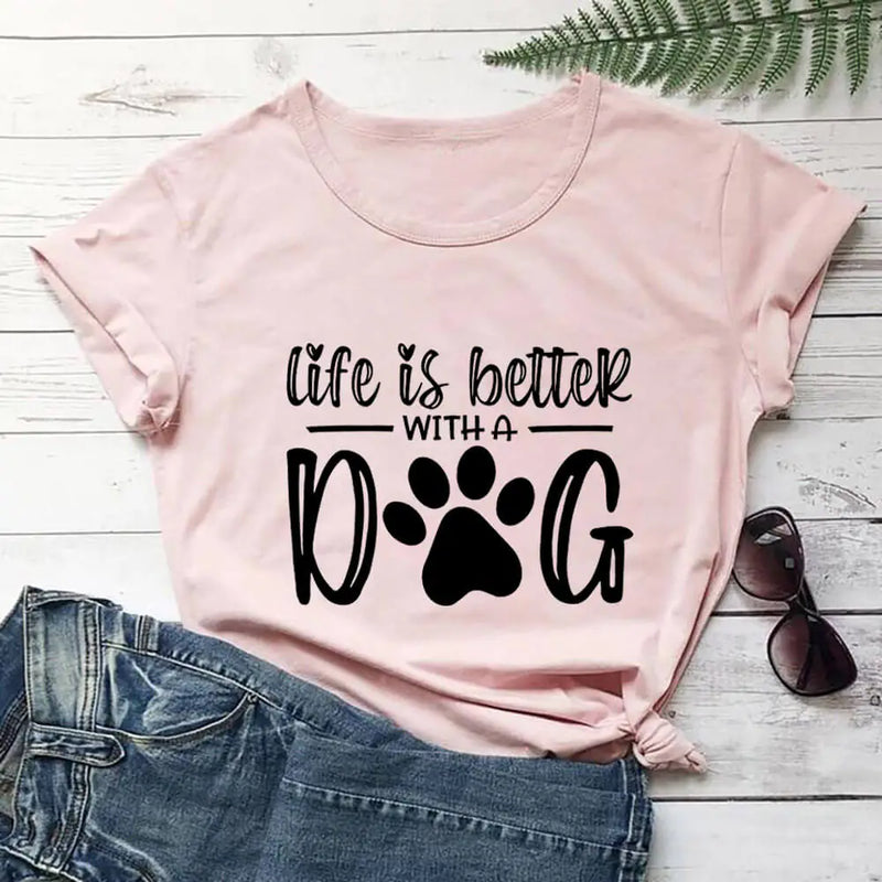 Life Is Better With A Dog" Shirt | Stylish and Comfortable