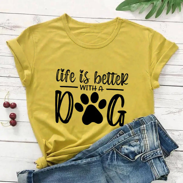 Life Is Better With A Dog" Shirt | Stylish and Comfortable