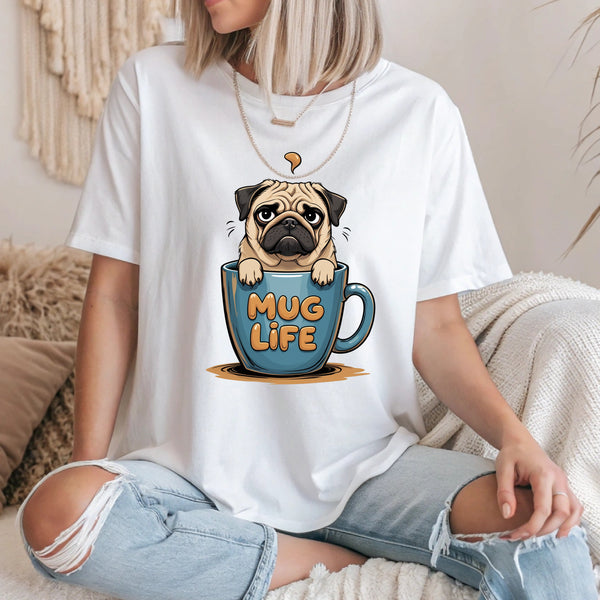 Mug Life Pug T-Shirt – Funny Coffee Lover Dog Tee